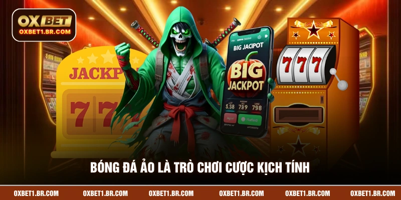 Bóng đá ảo là trò chơi cược kịch tính và hấp dẫn nhất